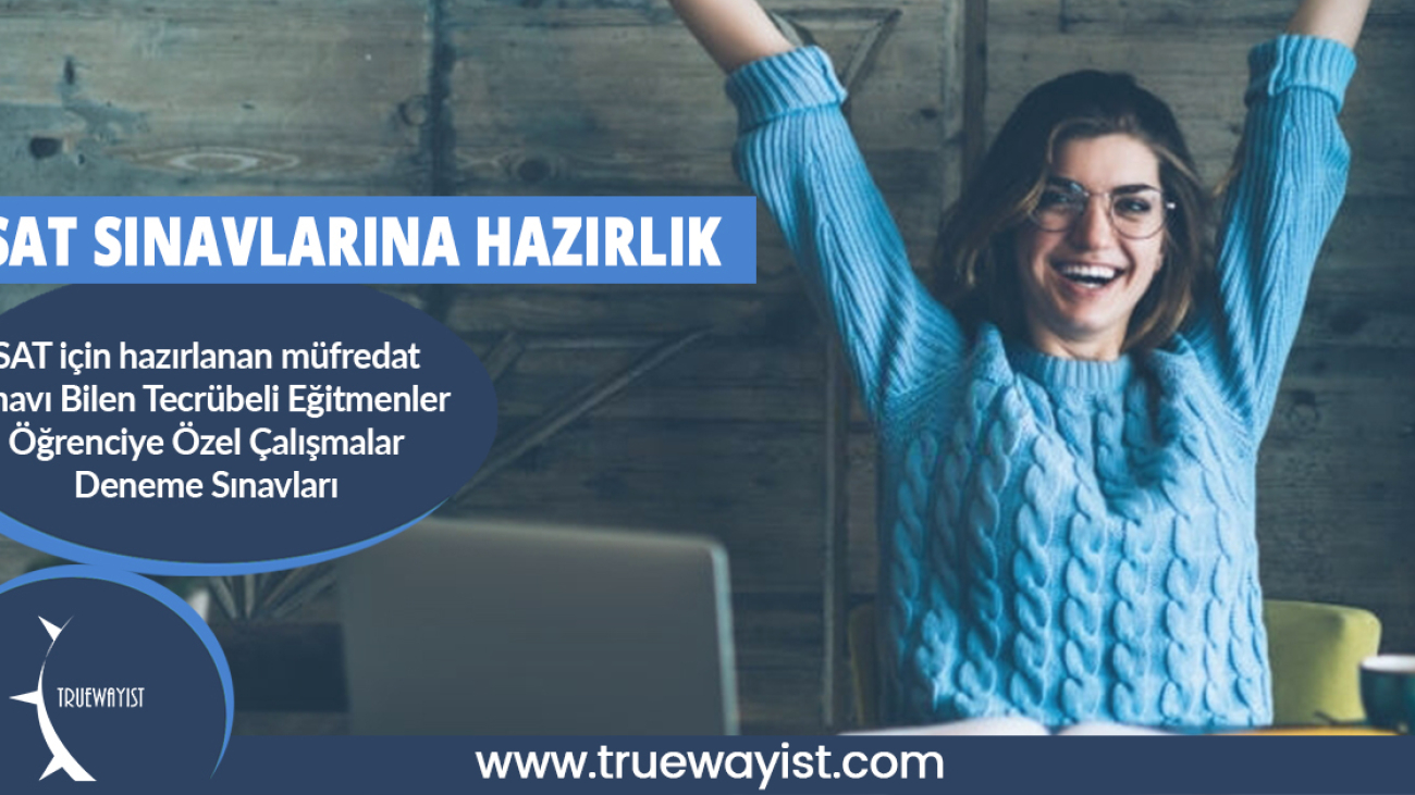 SAT sınavına Truewayist ile online hazırlık